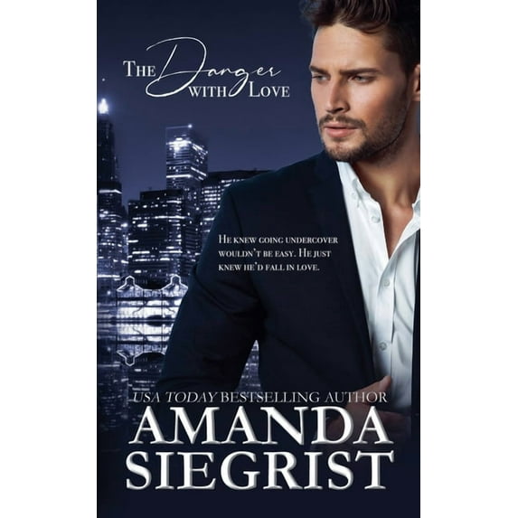 The Danger with Love, (Paperback)