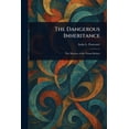 thumbnail image 1 of The Dangerous Inheritance, (Paperback), 1 of 1