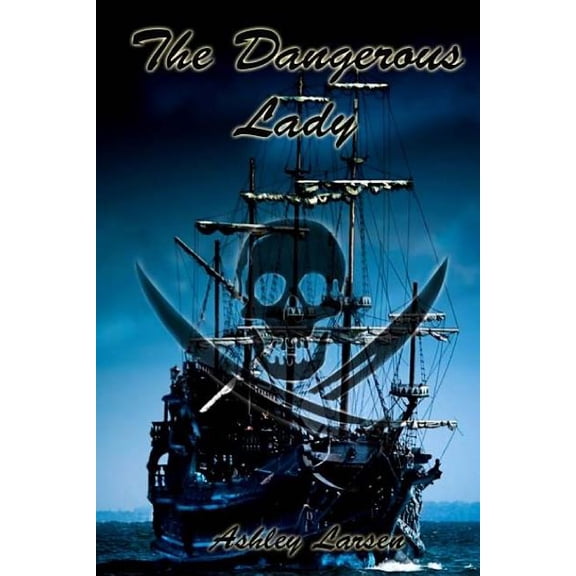 The Dangerous Lady, (Paperback)