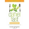 thumbnail image 1 of Pre-Owned The Daniel Fast Workbook: A 5-Week Guide for Individuals, Groups & Churches (Paperback) 1414387903 9781414387901, 1 of 1