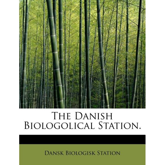 The Danish Biologolical Station. (Paperback)