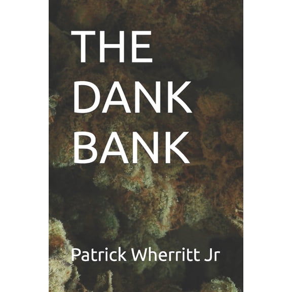 The Dank Bank (Paperback)