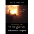 thumbnail image 1 of The Danny Malone Trilogy: The Fox, Golden Gate and Mohammed's Daughter, (Paperback), 1 of 3