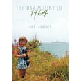 thumbnail image 1 of The Dar Mutiny of 1964 (Hardcover) by Tony Laurence, 1 of 1