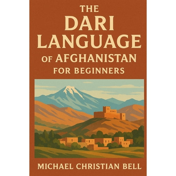The Dari language of Afghanistan for beginners, (Paperback)