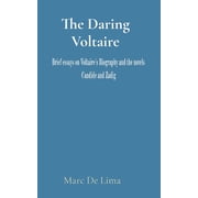 The Daring Voltaire Candide is a masterpiece and a classic. Zadig is a charismatic figure; and the progenitor of the mo, Paperback