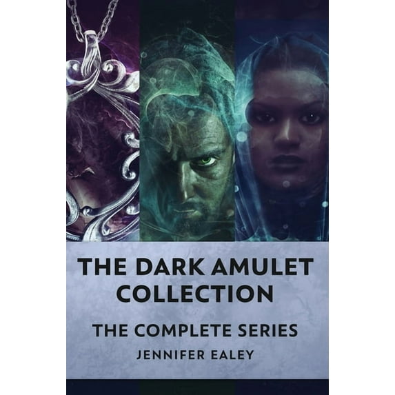 The Dark Amulet Collection: The Complete Series