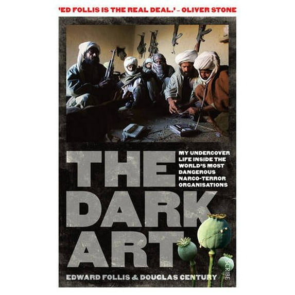 Pre-Owned Dark Art: my undercover life in global narco-terrorism (Paperback) 1922247693 9781922247698