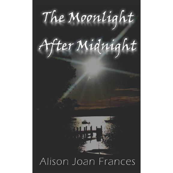 The Dark Before Dawn The Moonlight After Midnight: Book 2 of The Dark Before Dawn Series, Book 2, (Paperback)
