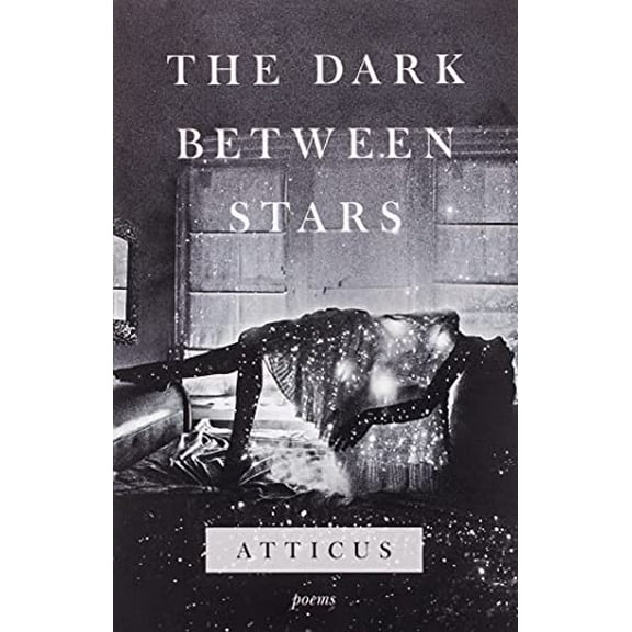 Pre-Owned The Dark Between Stars: Poems (Paperback) 1982104864 9781982104863