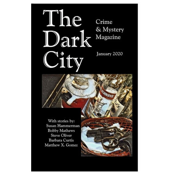 The Dark City Crime and Mystery Magazine: Volume 5, Issue 2