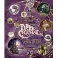 thumbnail image 1 of The Dark Crystal: The Ultimate Visual History (Hardcover), 1 of 1