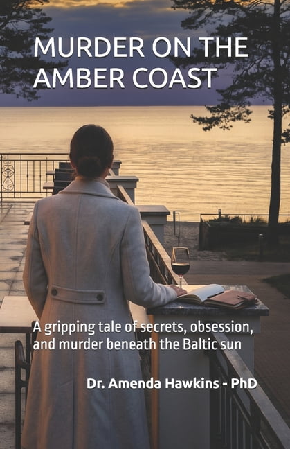 The Dark Current Murder on the Amber Coast: A gripping tale of secrets, obsession, and murder beneath the Baltic sun, Book 2, (Paperback)