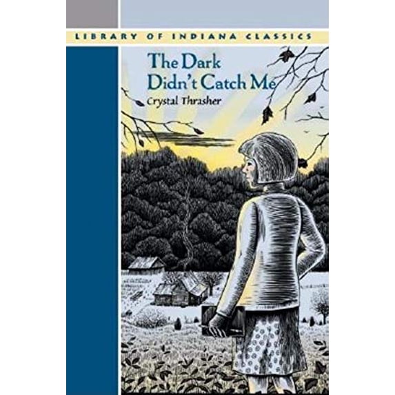 Pre-Owned The Dark Didn't Catch Me (Paperback) 0253216850 9780253216854