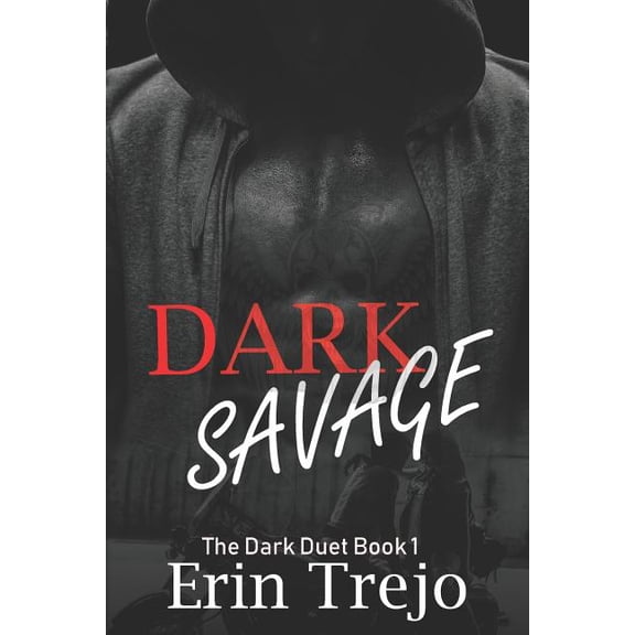 The Dark Duet: Dark Savage (Paperback)