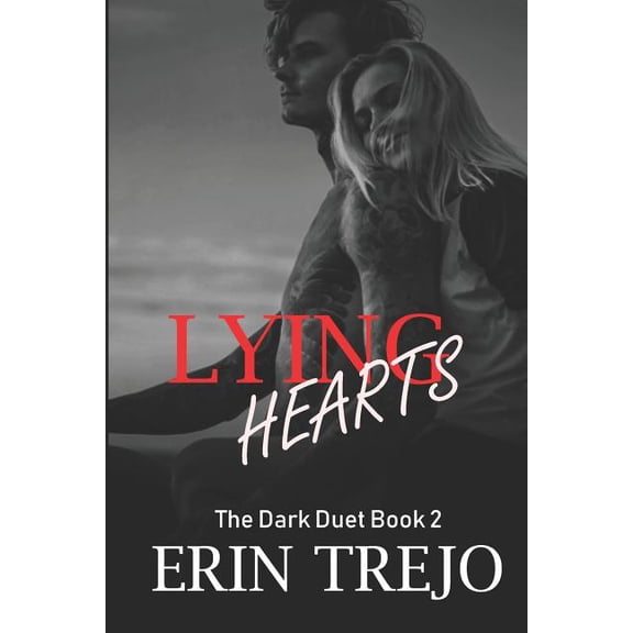 Lying Hearts The Dark Duet Paperback 1074191331 9781074191337 Erin Trejo