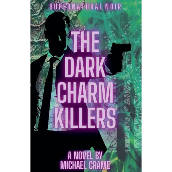 The Dark Easy The Dark Charm Killers, (Paperback)