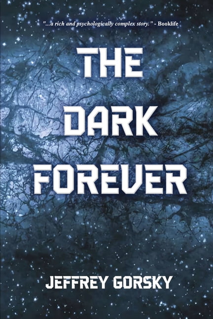 The Dark Forever, (Paperback)
