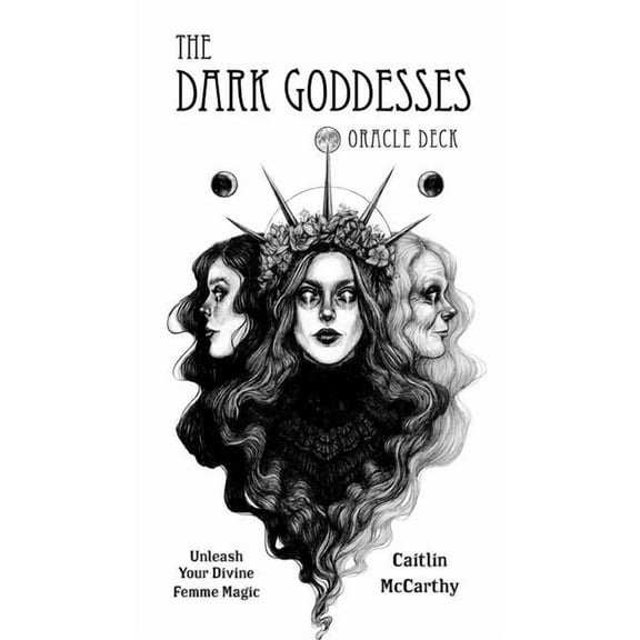 The Dark Goddesses Oracle Deck : Unleash Your Divine Femme Magic (Cards)
