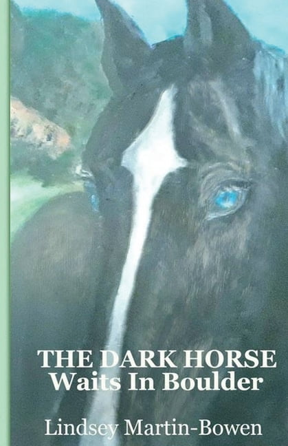 The Dark Horse Waits in Boulder, (Paperback)