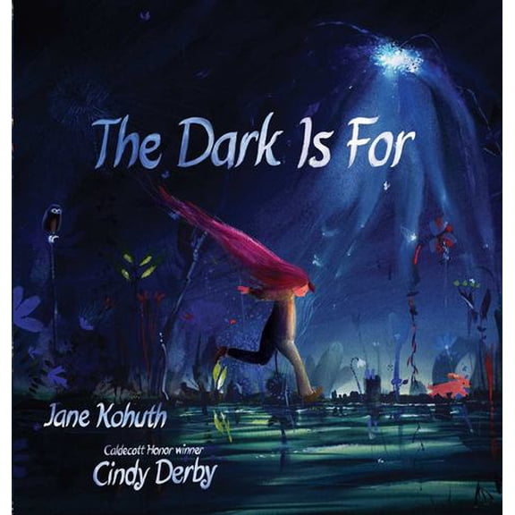The Dark Is For Binding: Hardcover