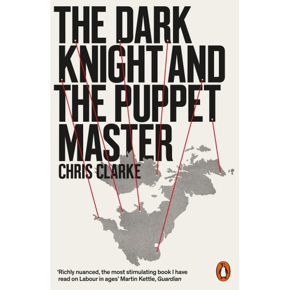 The Dark Knight and the Puppet Master Chris Clarke (Paperback)