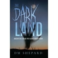 thumbnail image 1 of The Dark Land (Paperback), 1 of 1