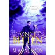 Once Bitten Book Two in the Dark Legacy urban fantasy series