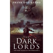 The Dark Legend of the Foreigner Ii The Dark Lords, Paperback