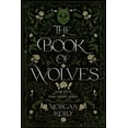 thumbnail image 1 of The Dark Library The Book of Wolves: A Dark Retelling of Red Riding Hood, Book 4, (Paperback), 1 of 1