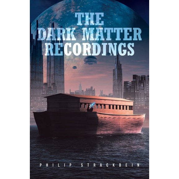 The Dark Matter Recordings, (Paperback)