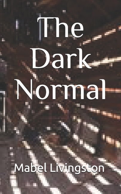 The Dark Normal (Paperback)