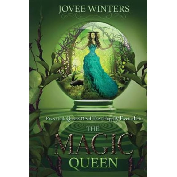 The Magic Queen: Dark Queens Book 4