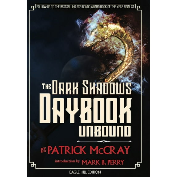 The Dark Shadows Daybook Unbound: Eagle Hill Edition, (Hardcover)