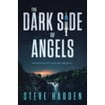 thumbnail image 1 of Pre-Owned The Dark Side of Angels (Paperback) 1951744810 9781951744816, 1 of 1