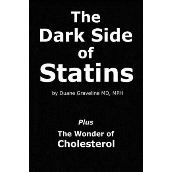 The Dark Side of Statins (Paperback)