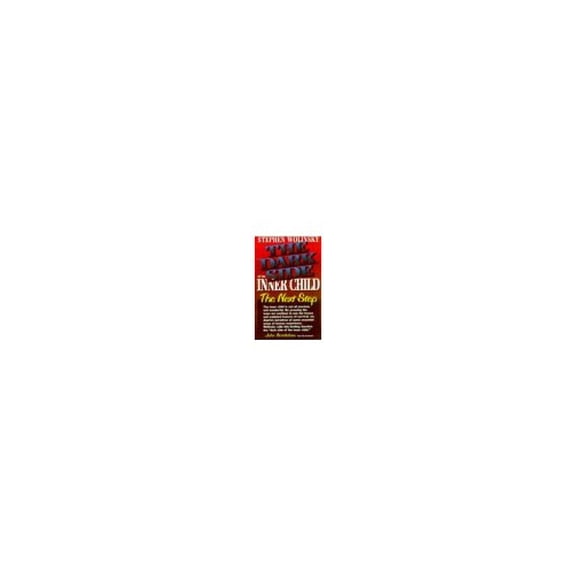 Pre-Owned The Dark Side of the Inner Child (Paperback) 1883647002 9781883647001
