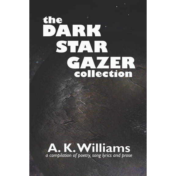 The Dark Star Gazer Collection: The Dark Star Gazer Collection (Series #1) (Paperback)