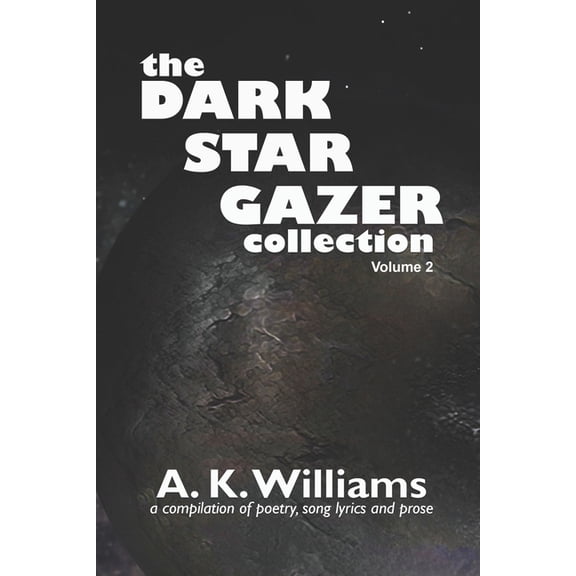 The Dark Star Gazer Collection Vol. 2 (Paperback)