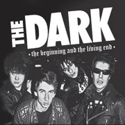 The Dark - The Dark - The Beginning And The Living End - Rock - CD
