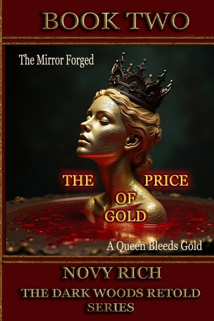 The Dark Woods Retold The Price of Gold, Book 2, (Paperback)