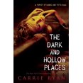 thumbnail image 1 of Pre-Owned The Dark and Hollow Places (Paperback) 0385738609 9780385738606, 1 of 1