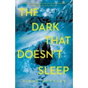 The Dark That Doesnt Sleep, Hardcover