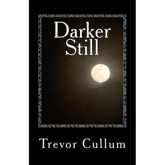 The Darker: Darker Still (Paperback)