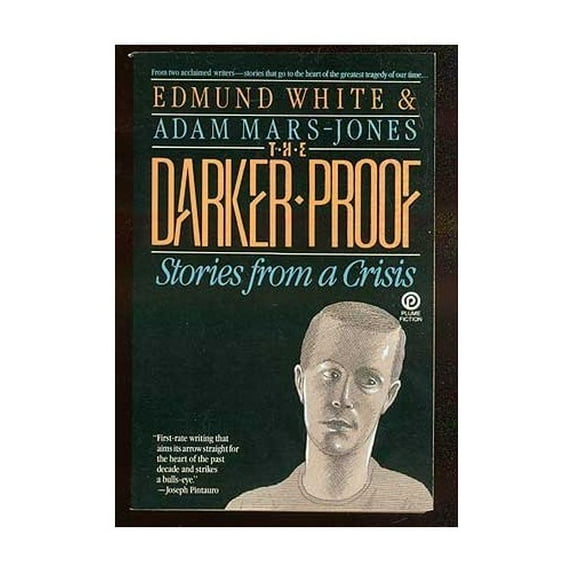 Pre-Owned The Darker Proof: Stories from a Crisis (Paperback) 0452260701 9780452260702