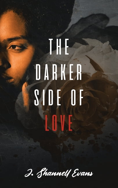 The Darker Side of Love (Hardcover)