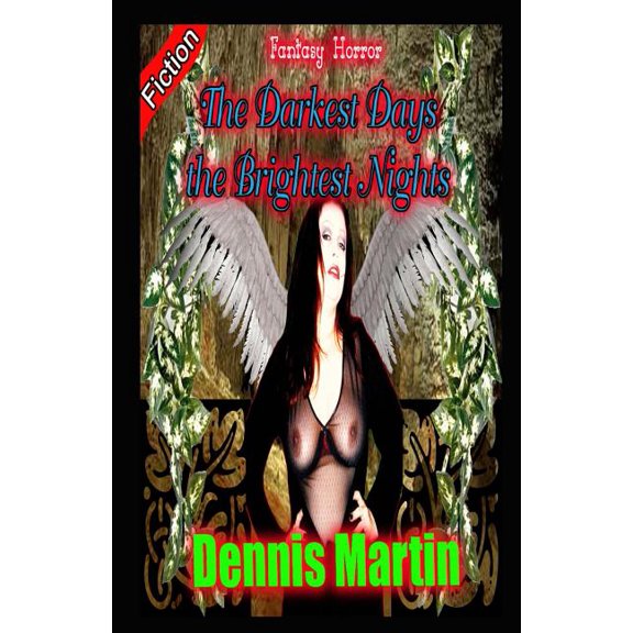 The Darkest Days, the brightest Nights (non colour version) (Paperback)