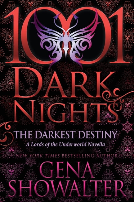 The Darkest Destiny: A Lords of the Underworld Novella (Paperback) by Gena Showalter