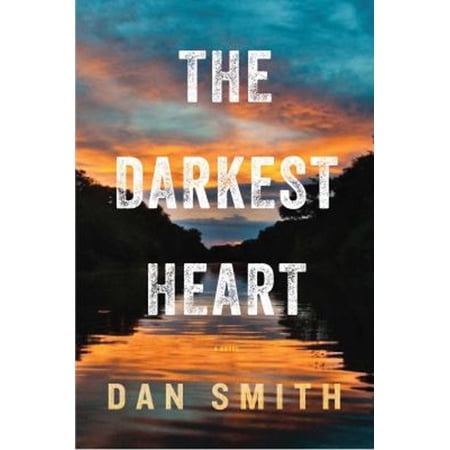 Pre-Owned The Darkest Heart (Hardcover) 1605988189 9781605988184