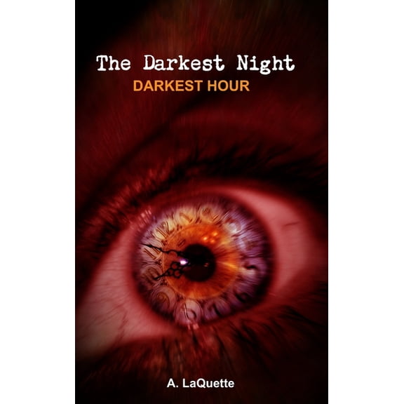 The Darkest Night - "Darkest Hour", (Hardcover)